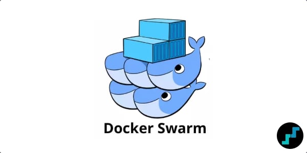 Docker Swarm - Overview and how to use it